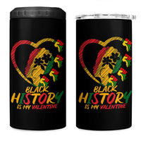 Black History Is My Valentine 4 in 1 Can Cooler Tumbler Gift For Melanin Queen - Wonder Print Shop