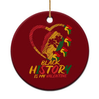 Black History Is My Valentine Ceramic Ornament Gift For Melanin Queen - Wonder Print Shop