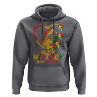 Black History Is My Valentine Hoodie Gift For Melanin Queen - Wonder Print Shop