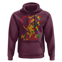 Black History Is My Valentine Hoodie Gift For Melanin Queen - Wonder Print Shop