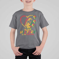 Black History Is My Valentine T Shirt For Kid Gift For Melanin Queen - Wonder Print Shop