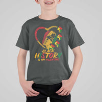 Black History Is My Valentine T Shirt For Kid Gift For Melanin Queen - Wonder Print Shop