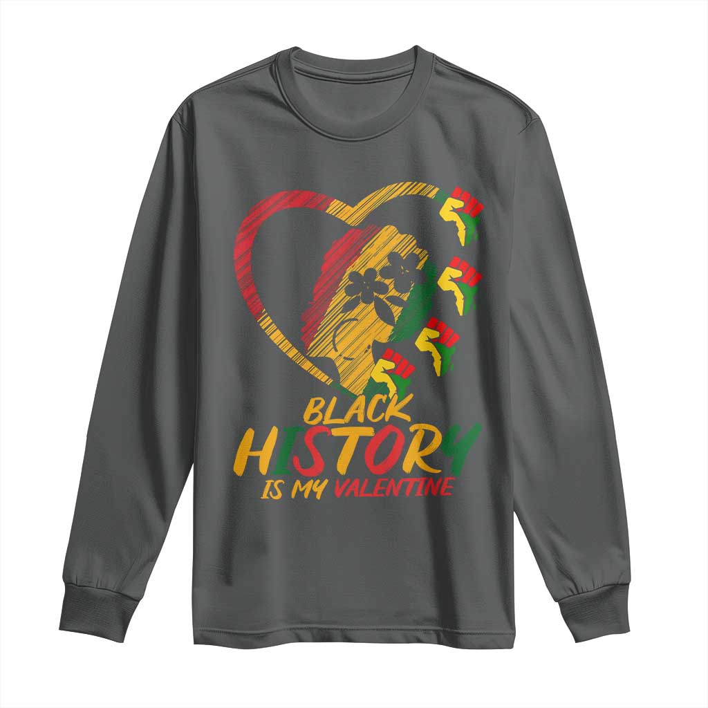 Black History Is My Valentine Long Sleeve Shirt Gift For Melanin Queen - Wonder Print Shop