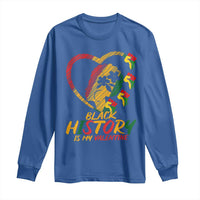 Black History Is My Valentine Long Sleeve Shirt Gift For Melanin Queen - Wonder Print Shop