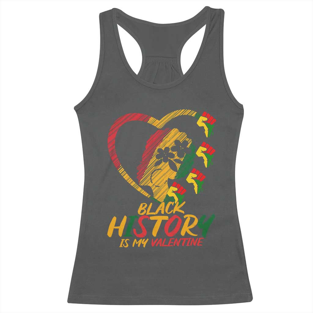 Black History Is My Valentine Racerback Tank Top Gift For Melanin Queen - Wonder Print Shop