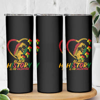 Black History Is My Valentine Skinny Tumbler Gift For Melanin Queen - Wonder Print Shop