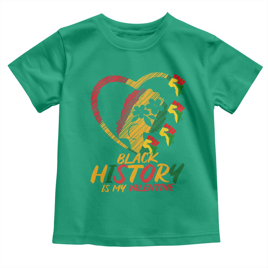 Black History Is My Valentine Toddler T Shirt Gift For Melanin Queen - Wonder Print Shop