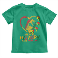 Black History Is My Valentine Toddler T Shirt Gift For Melanin Queen - Wonder Print Shop