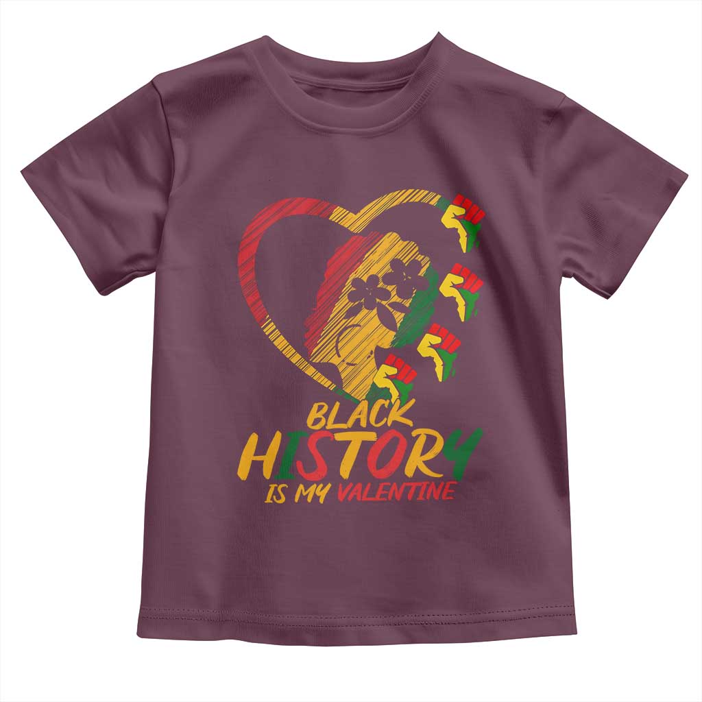 Black History Is My Valentine Toddler T Shirt Gift For Melanin Queen - Wonder Print Shop