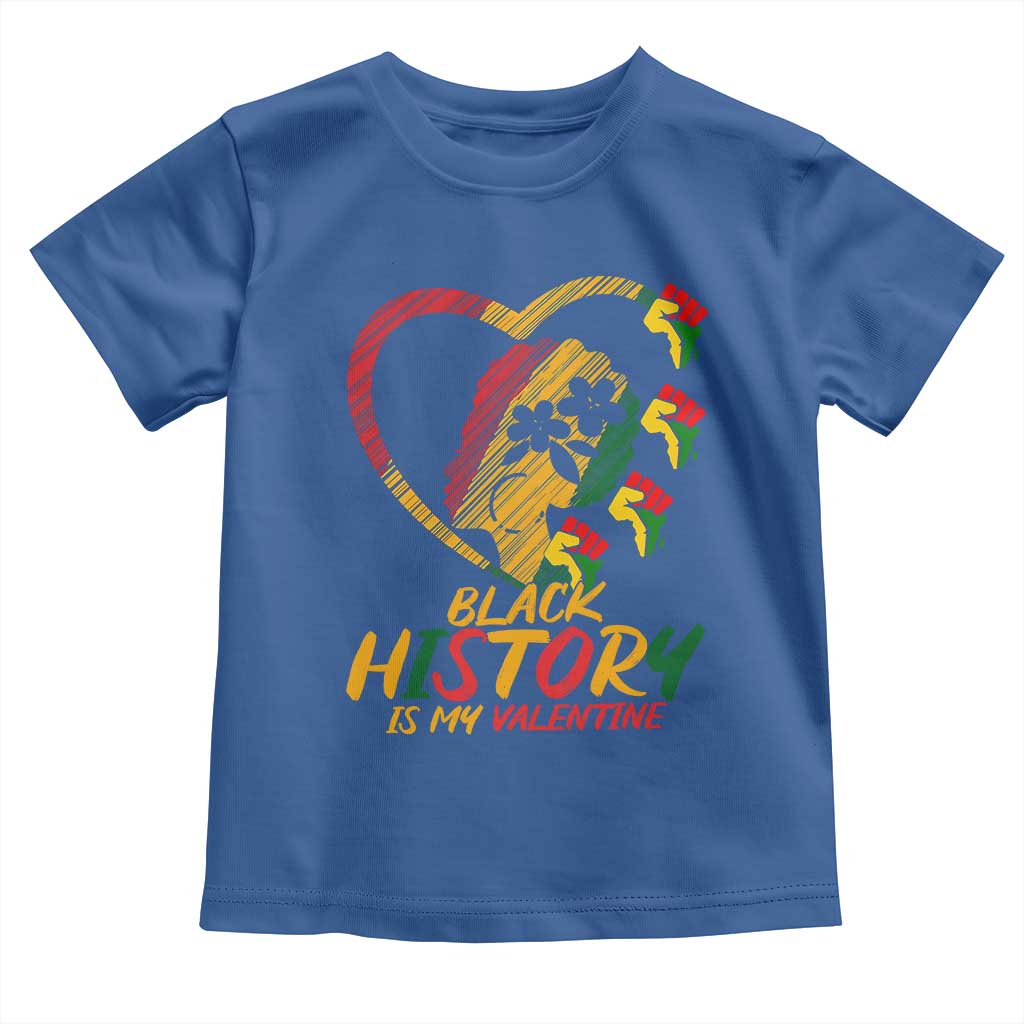 Black History Is My Valentine Toddler T Shirt Gift For Melanin Queen - Wonder Print Shop
