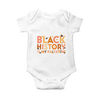 Black History Is My Valentine Baby Onesie African American Women Pride - Wonder Print Shop