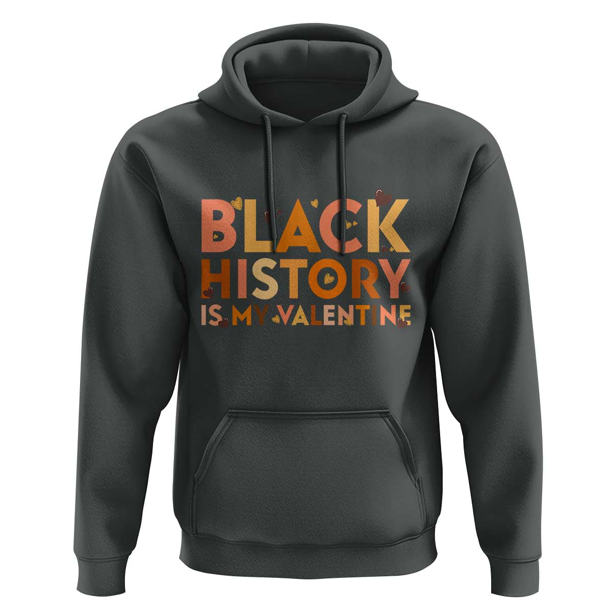 Black History Is My Valentine Hoodie African American Women Pride - Wonder Print Shop