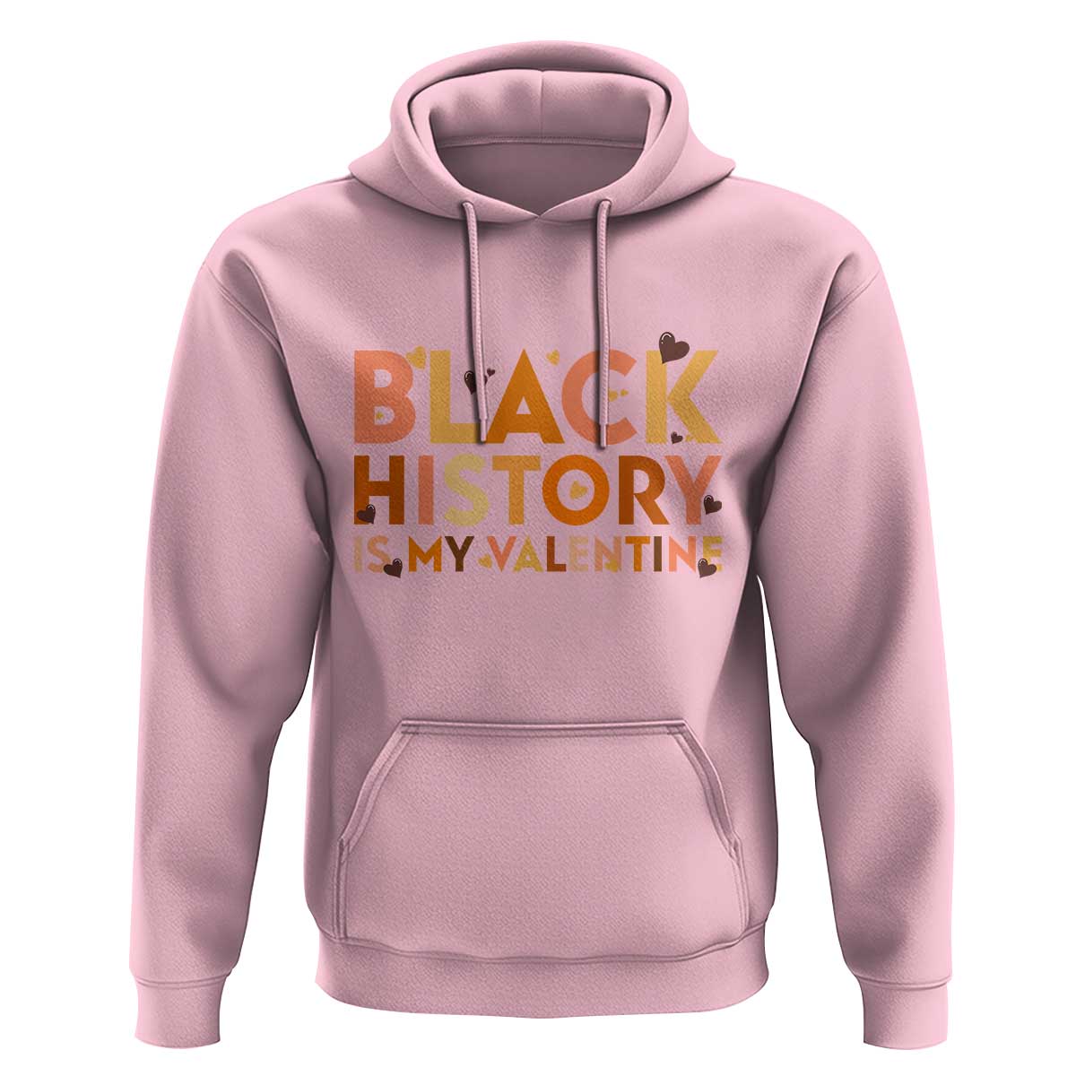 Black History Is My Valentine Hoodie African American Women Pride - Wonder Print Shop