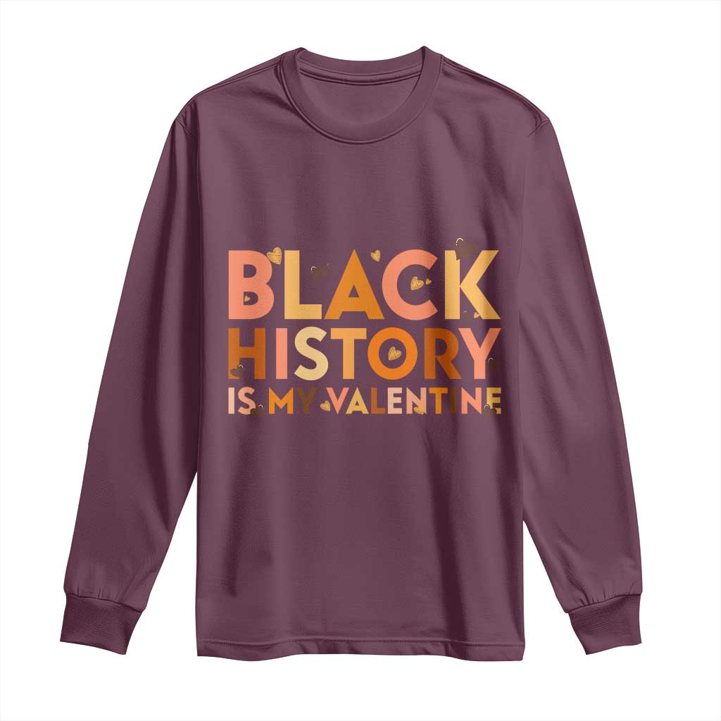 Black History Is My Valentine Long Sleeve Shirt African American Women Pride - Wonder Print Shop