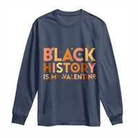 Black History Is My Valentine Long Sleeve Shirt African American Women Pride - Wonder Print Shop