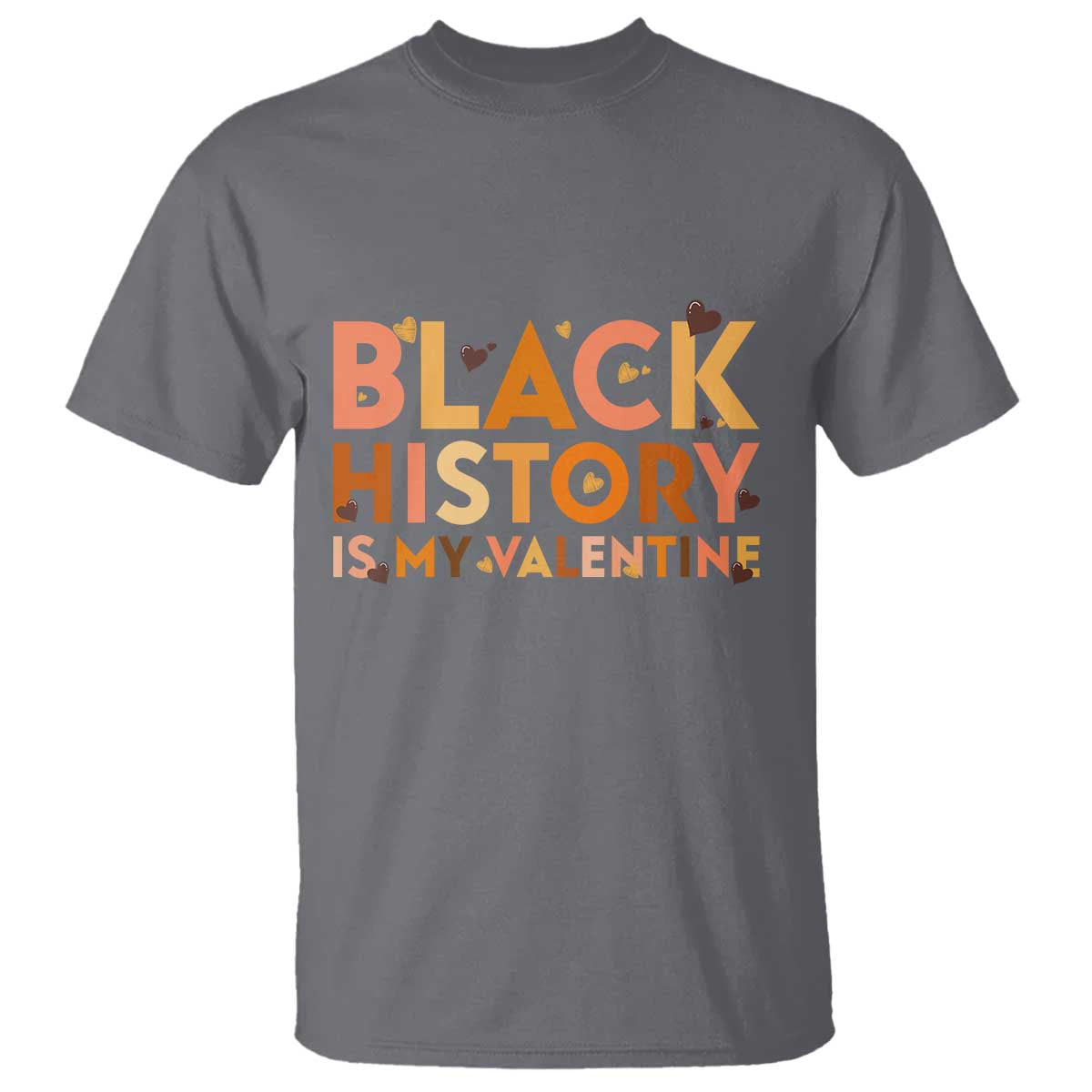 Black History Is My Valentine T Shirt African American Women Pride - Wonder Print Shop