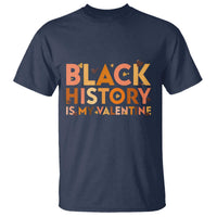 Black History Is My Valentine T Shirt African American Women Pride - Wonder Print Shop