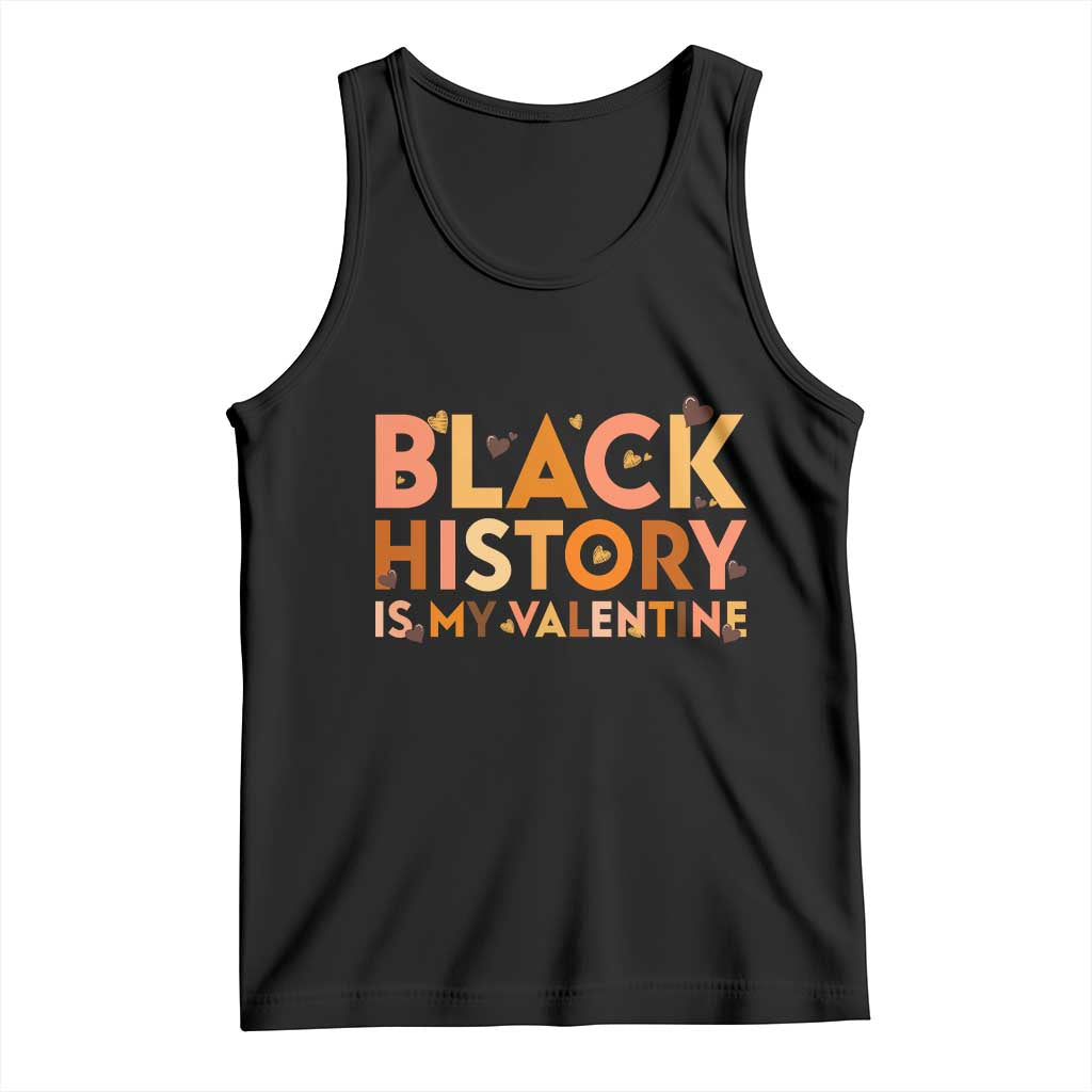 Black History Is My Valentine Tank Top African American Women Pride - Wonder Print Shop