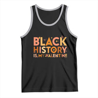 Black History Is My Valentine Tank Top African American Women Pride - Wonder Print Shop