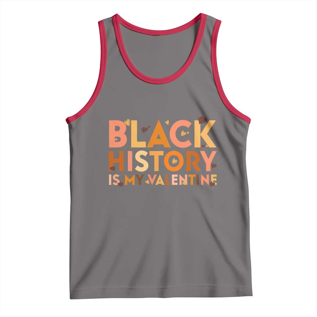 Black History Is My Valentine Tank Top African American Women Pride - Wonder Print Shop