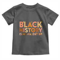 Black History Is My Valentine Toddler T Shirt African American Women Pride - Wonder Print Shop