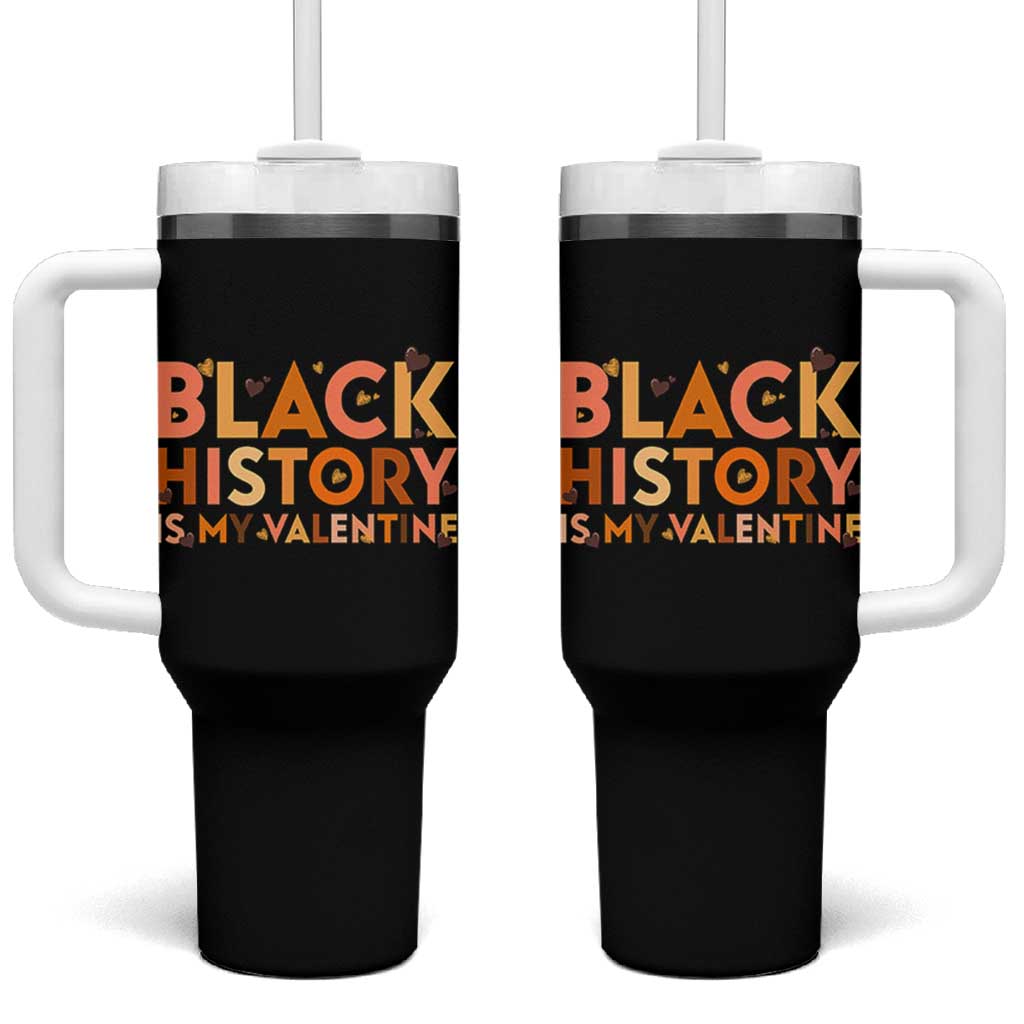 Black History Is My Valentine Tumbler With Handle African American Women Pride - Wonder Print Shop
