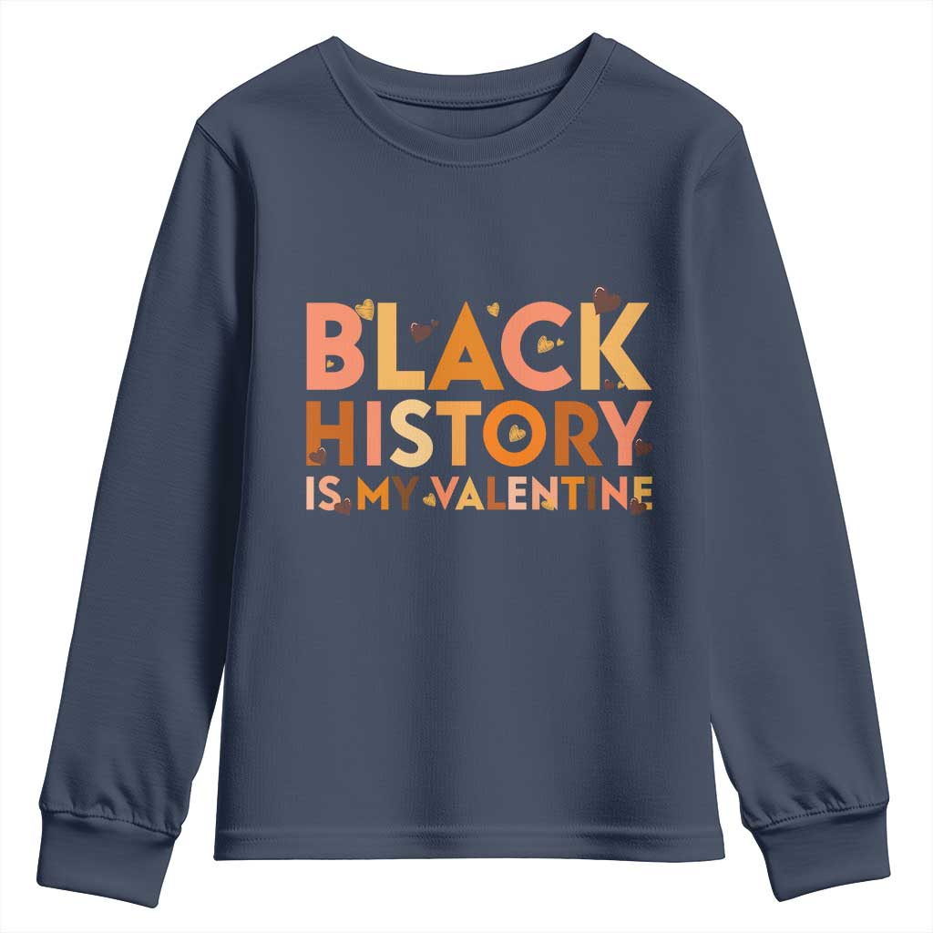 Black History Is My Valentine Youth Sweatshirt African American Women Pride - Wonder Print Shop