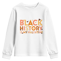 Black History Is My Valentine Youth Sweatshirt African American Women Pride - Wonder Print Shop