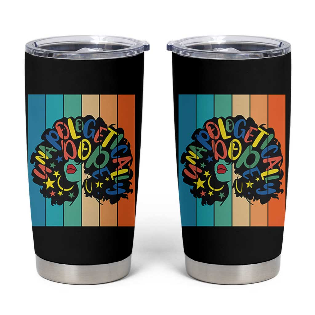 Black Girl Magic Pride Tumbler Cup Unapologetically Dope Retro Sunset - Wonder Print Shop