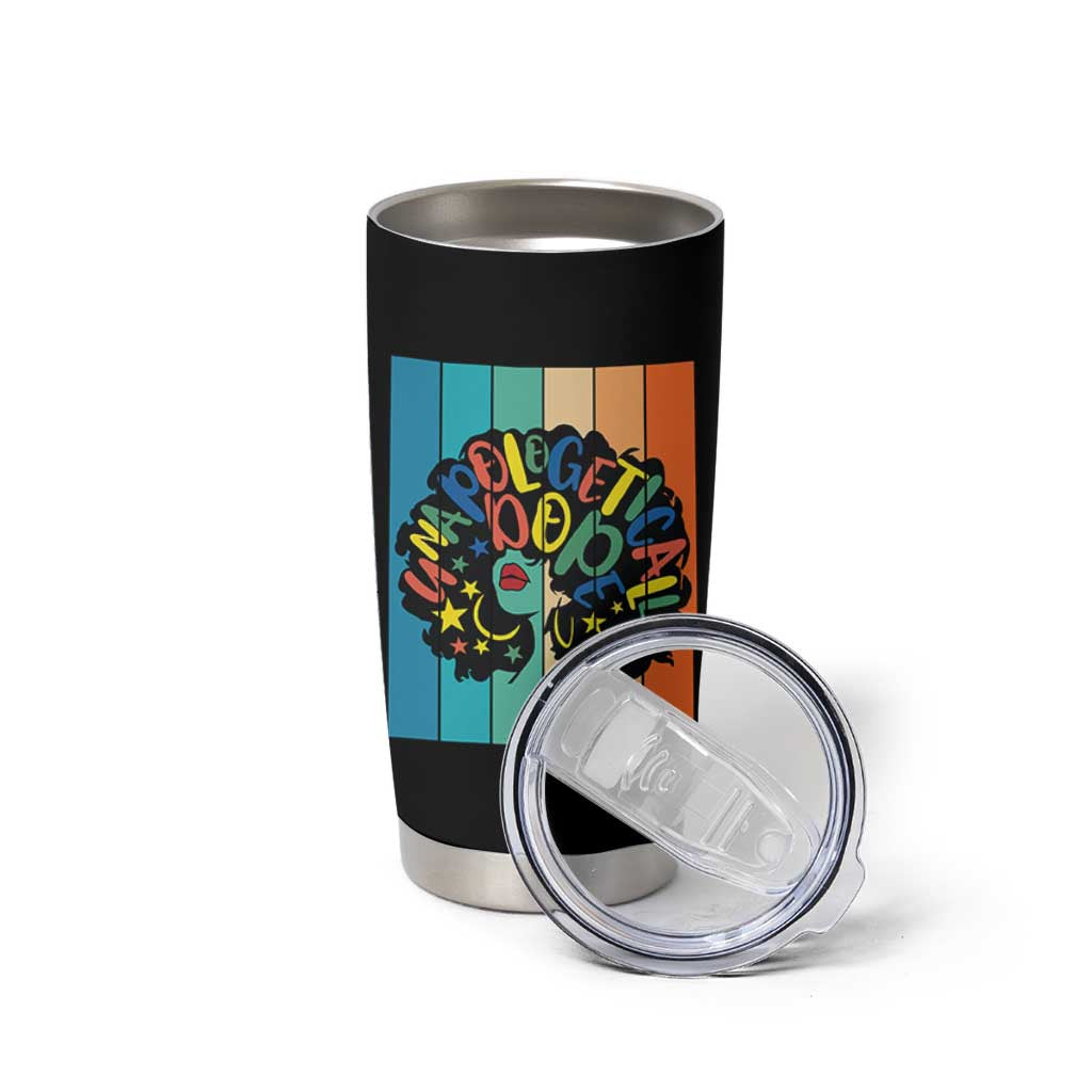 Black Girl Magic Pride Tumbler Cup Unapologetically Dope Retro Sunset - Wonder Print Shop