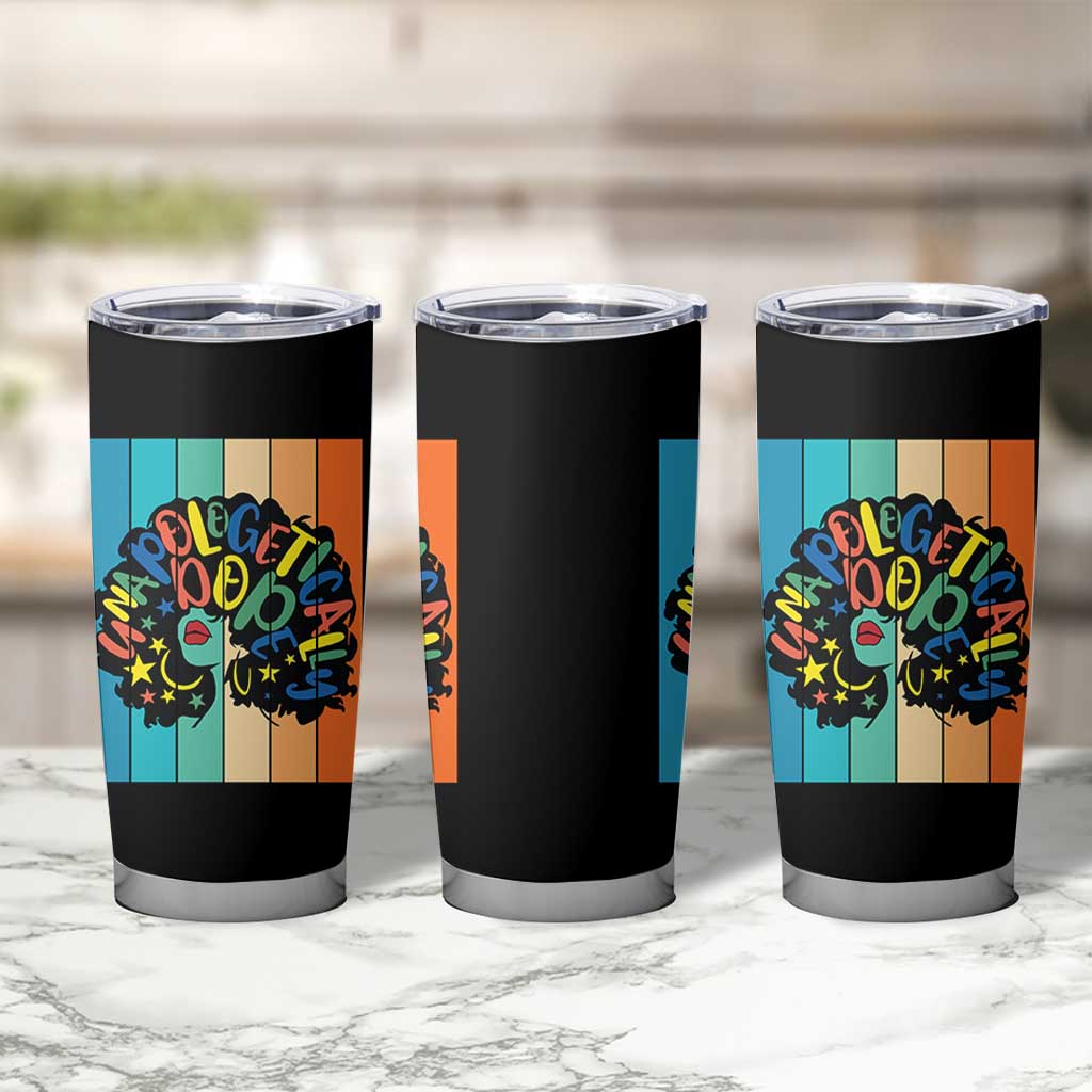 Black Girl Magic Pride Tumbler Cup Unapologetically Dope Retro Sunset - Wonder Print Shop
