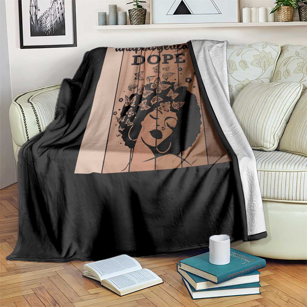 Inspirational Black Women Gift Throw Blanket Unapologetically Dope - Wonder Print Shop