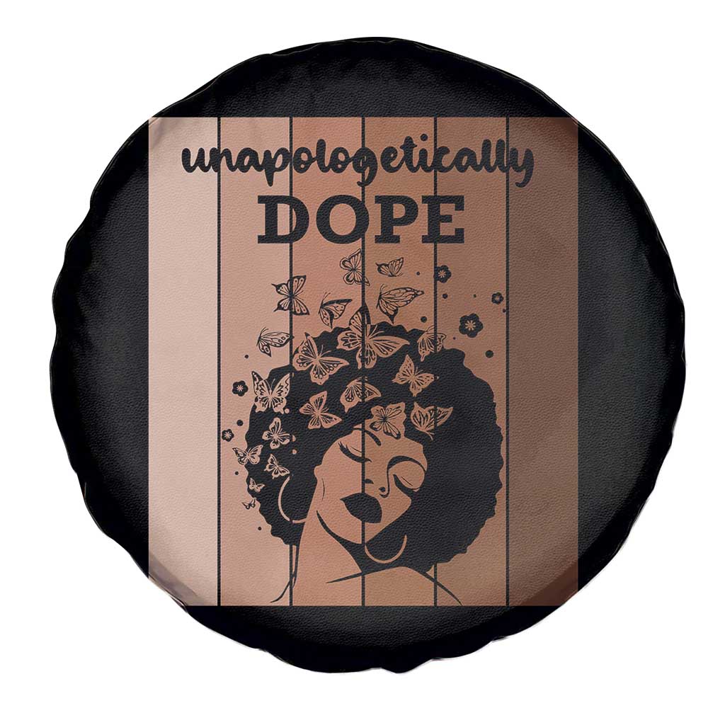 Inspirational Black Women Gift Spare Tire Cover Unapologetically Dope - Wonder Print Shop