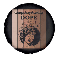 Inspirational Black Women Gift Spare Tire Cover Unapologetically Dope - Wonder Print Shop