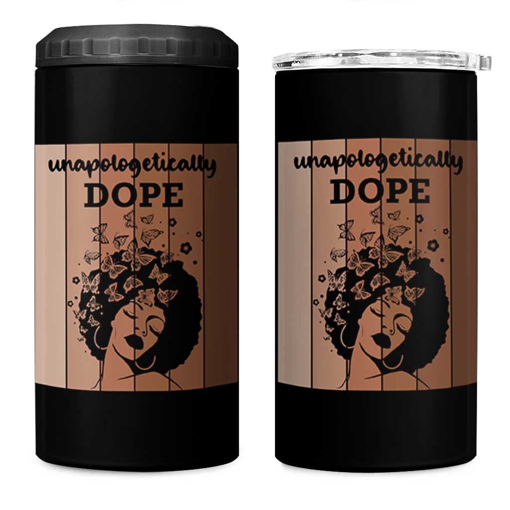 Inspirational Black Women Gift 4 in 1 Can Cooler Tumbler Unapologetically Dope - Wonder Print Shop