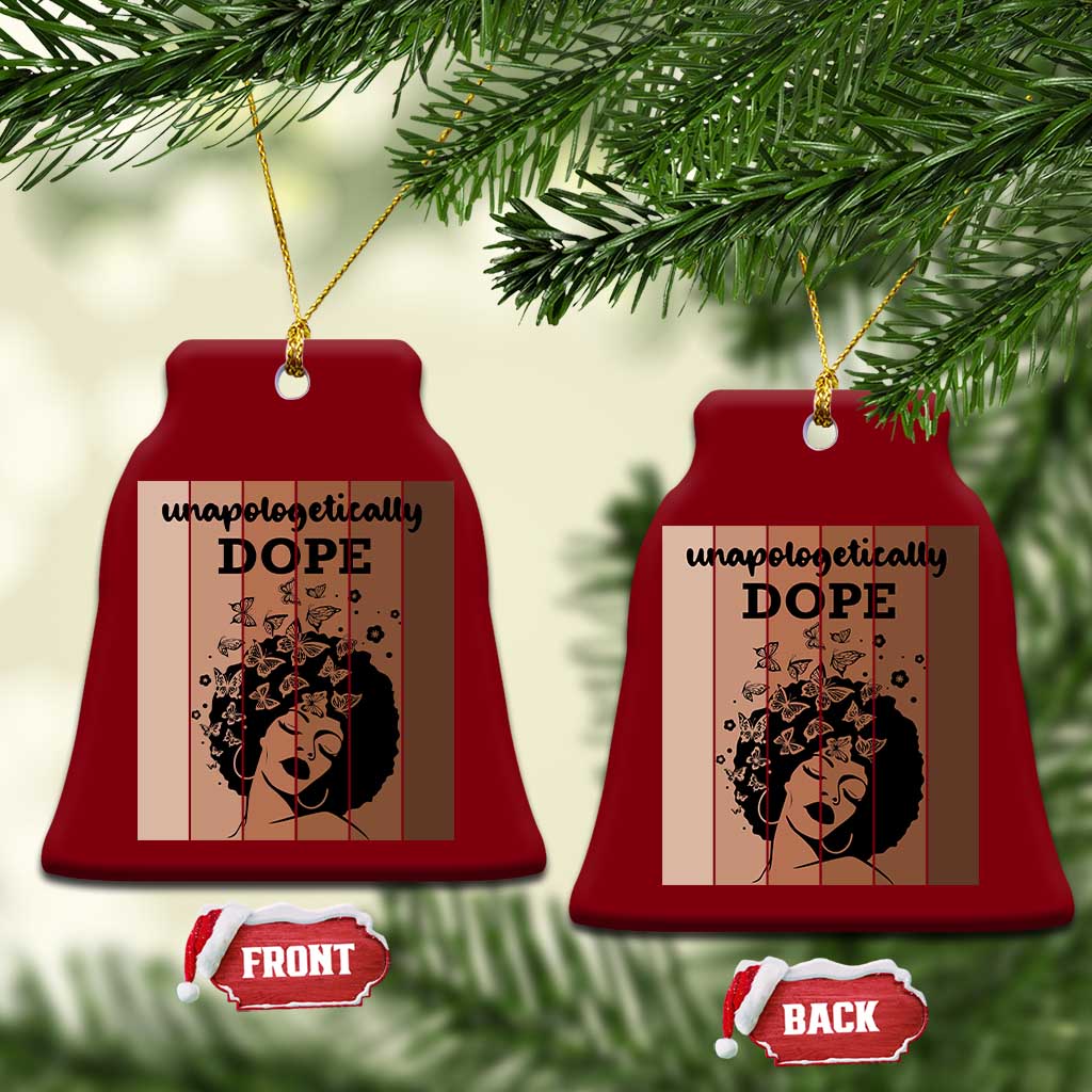 Inspirational Black Women Gift Ceramic Ornament Unapologetically Dope - Wonder Print Shop