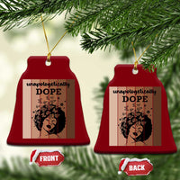 Inspirational Black Women Gift Ceramic Ornament Unapologetically Dope - Wonder Print Shop