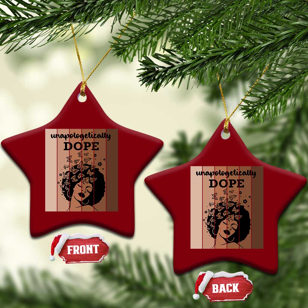 Inspirational Black Women Gift Ceramic Ornament Unapologetically Dope - Wonder Print Shop