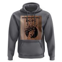 Inspirational Black Women Gift Hoodie Unapologetically Dope - Wonder Print Shop