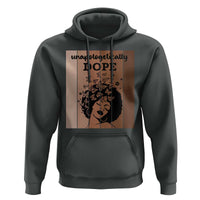 Inspirational Black Women Gift Hoodie Unapologetically Dope - Wonder Print Shop
