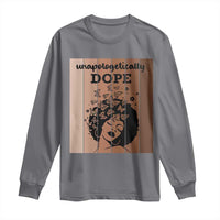 Inspirational Black Women Gift Long Sleeve Shirt Unapologetically Dope - Wonder Print Shop
