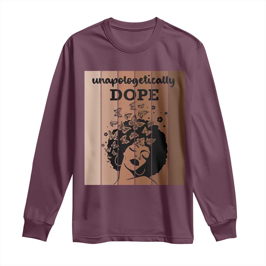 Inspirational Black Women Gift Long Sleeve Shirt Unapologetically Dope - Wonder Print Shop