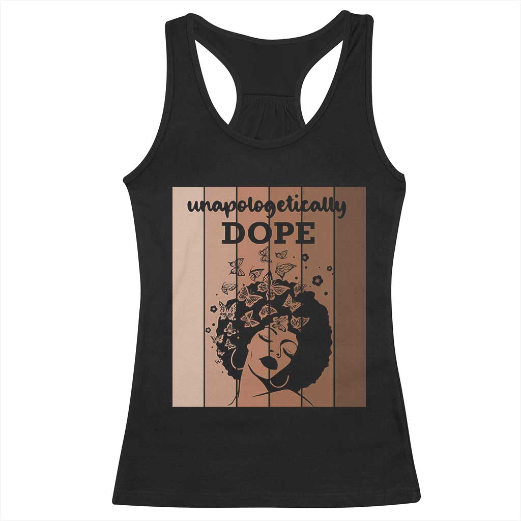 Inspirational Black Women Gift Racerback Tank Top Unapologetically Dope - Wonder Print Shop