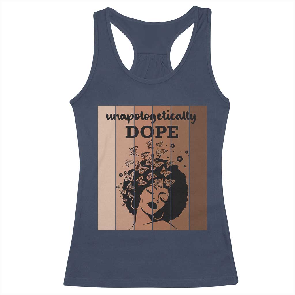 Inspirational Black Women Gift Racerback Tank Top Unapologetically Dope - Wonder Print Shop