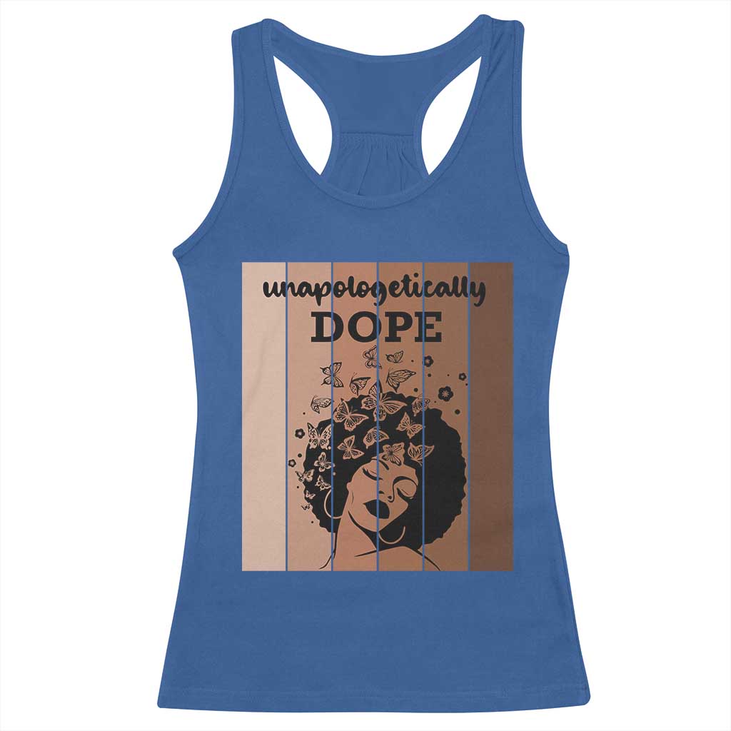 Inspirational Black Women Gift Racerback Tank Top Unapologetically Dope - Wonder Print Shop
