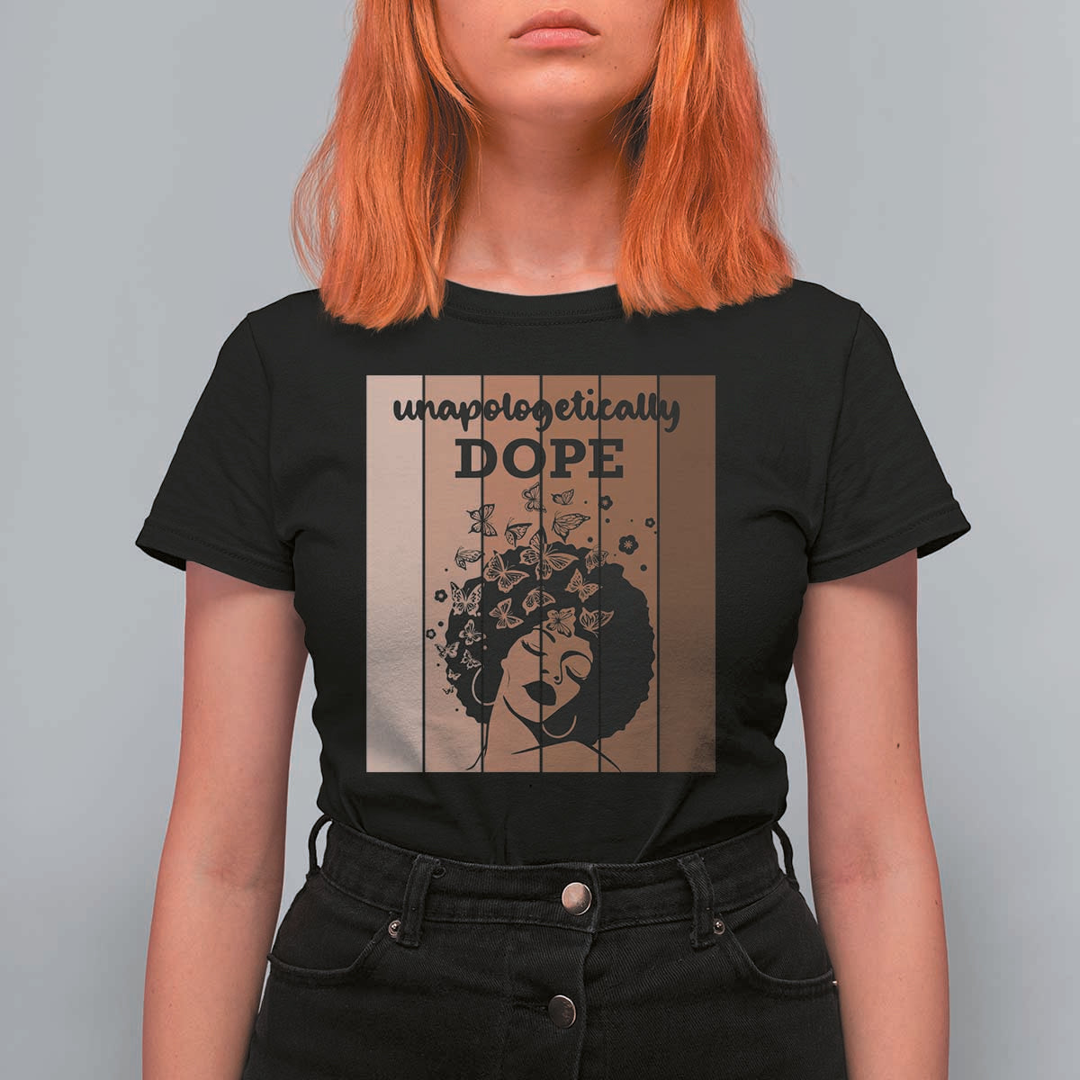 Inspirational Black Women Gift T Shirt For Women Unapologetically Dope - Wonder Print Shop