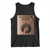 Inspirational Black Women Gift Tank Top Unapologetically Dope - Wonder Print Shop