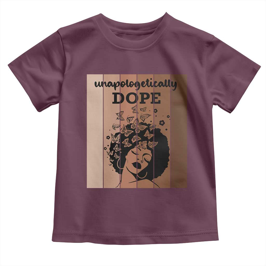 Inspirational Black Women Gift Toddler T Shirt Unapologetically Dope - Wonder Print Shop