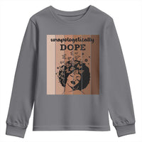 Inspirational Black Women Gift Youth Sweatshirt Unapologetically Dope - Wonder Print Shop