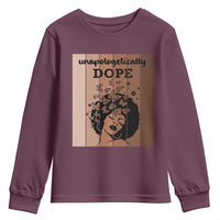 Inspirational Black Women Gift Youth Sweatshirt Unapologetically Dope - Wonder Print Shop